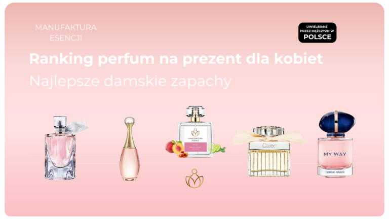 Ranking perfum na prezent dla kobiet