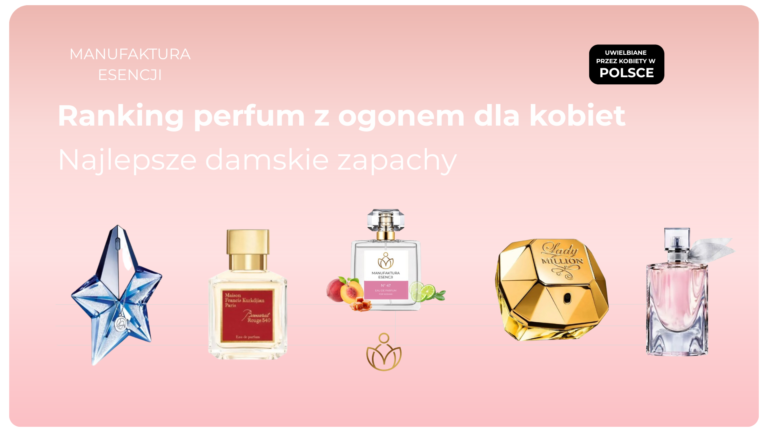 Ranking perfum z ogonem dla kobiet