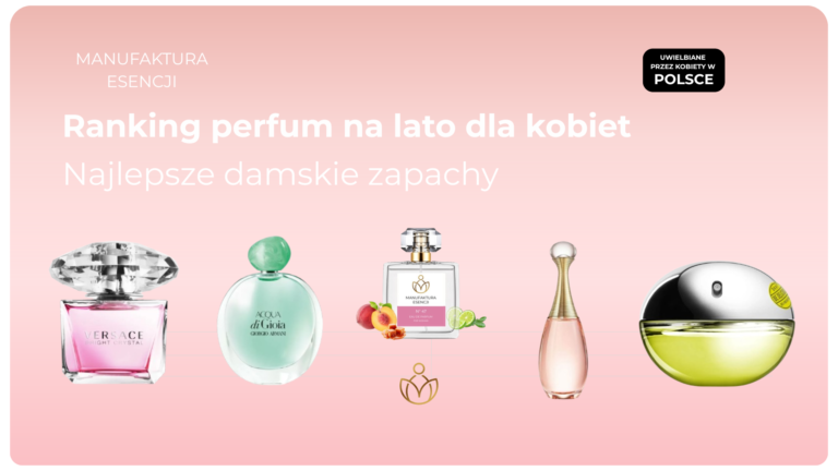 Ranking perfum na lato dla kobiet