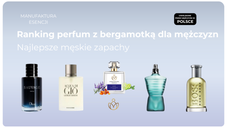 Ranking perfum z bergamotką dla mężczyzn
