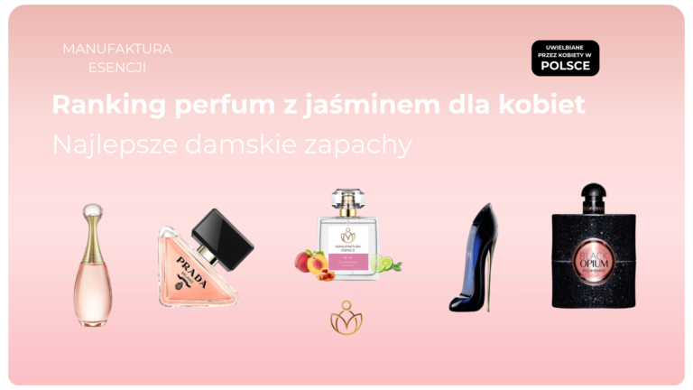 Ranking perfum z jaśminem dla kobiet