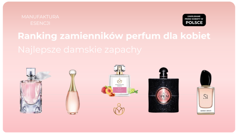 Ranking zamienników perfum dla kobiet