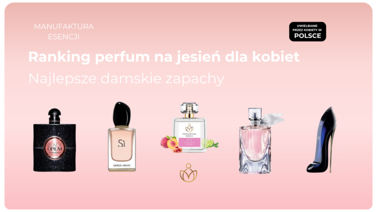 perfumy na jesien dla kobiet